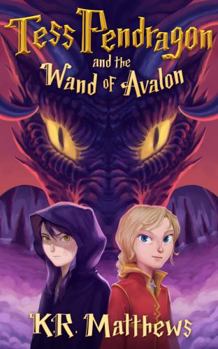 Paperback Tess Pendragon & The Wand of Avalon Book