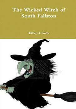 Hardcover The Wicked Witch of South Fallston Book