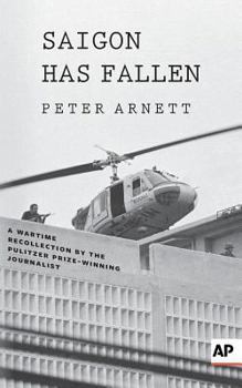 Paperback Saigon Has Fallen: A Wartime Recollection Book