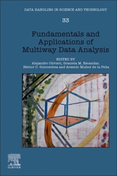 Paperback Fundamentals and Applications of Multiway Data Analysis Book