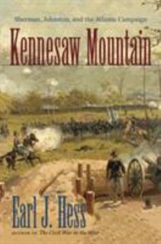 Hardcover Kennesaw Mountain: Sherman, Johnston, and the Atlanta Campaign Book