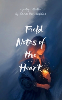 Paperback Field Notes of the Heart Book