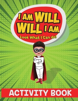 Paperback I Am Will. Will I Am: Look What I Can Do! Activity Book
