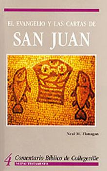 Paperback El Evangelio Y Las Cartas de San Juan: Volume 4 [Spanish] Book