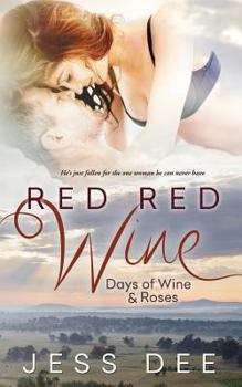 Red Red Wine - Book #2 of the Tastes of Seduction