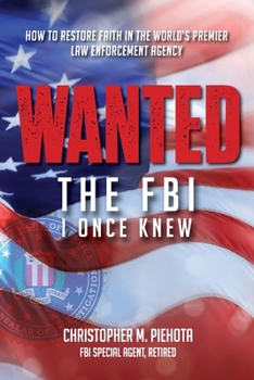 Paperback Wanted: The FBI I Once Knew Book
