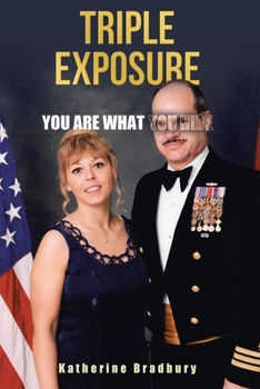 Paperback Triple Exposure: You Are What You Hide Book