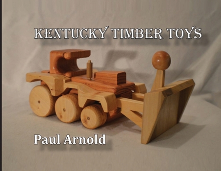 Paperback Kentucky Timber Toys Book