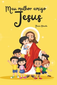 Paperback Meu melhor amigo Jesus [Portuguese] Book