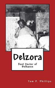 Delzora: Root Doctor of Belhaven