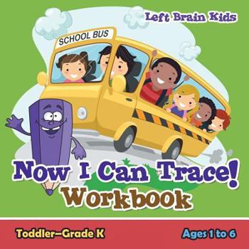 Paperback Now I Can Trace! Workbook | Toddler–Grade K - Ages 1 to 6 Book