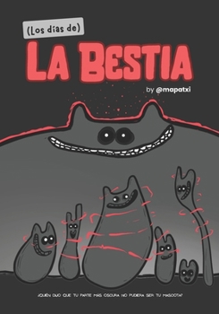 Paperback (Los días de) La Bestia [Spanish] Book