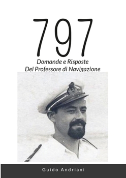 Paperback 797 Domande e Risposte del Professore di Navigazione [Italian] Book