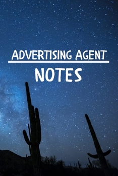 Paperback Advertising Agent Notes: Advertising Agent Career School Graduation Gift Journal / Notebook / Diary / Unique Greeting Card Alternative Book