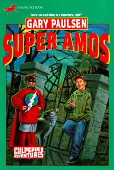Super Amos (#30) (Culpepper Adventures) - Book #30 of the Culpepper Adventures