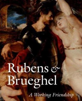 Hardcover Reubens & Brueghel: A Working Friendship Book