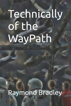 Paperback Technically of the WayPath Book