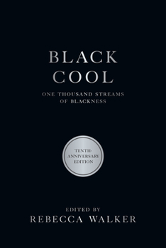 Paperback Black Cool: One Thousand Streams of Blackness Book