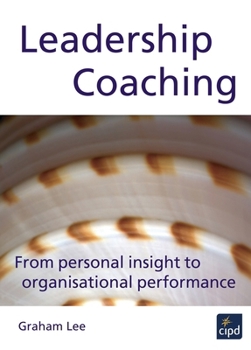 Paperback Leadership Coaching: From Personal Insight to Organisational Performance Book