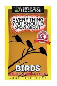 Paperback Everything You Should Know About: Birds Book