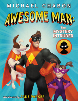 Hardcover Awesome Man: The Mystery Intruder Book