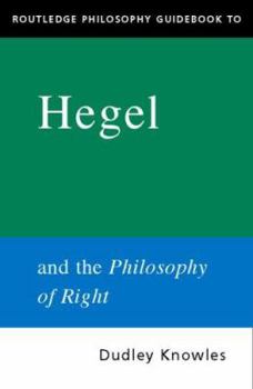 Paperback Routledge Philosophy GuideBook to Hegel and the Philosophy of Right Book