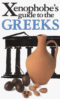 Paperback The Xenophobe's Guide to the Greeks Book