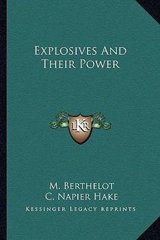 Paperback Explosives and Their Power Book