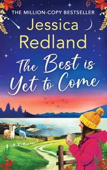 The Best is Yet to Come - Book #3 of the Lake District