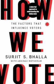 Paperback How We Vote : The Factors that Influence Voters Book