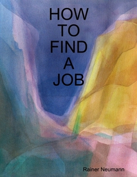 Paperback How To Find A Job Book