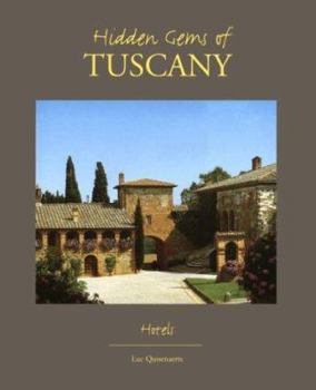 Hardcover Hidden Gems of Tuscany: Hotels Book