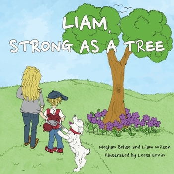 Paperback Liam, Strong as a Tree Book