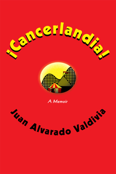 Paperback ¡Cancerlandia!: A Memoir Book