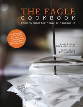 Paperback The Eagle Cookbook: Recipes from the original gastropub Book