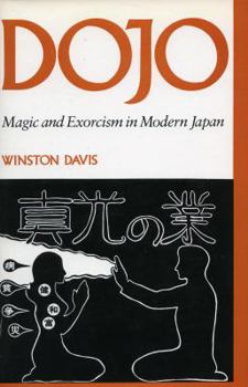 Hardcover Dojo: Magic and Exorcism in Modern Japan Book
