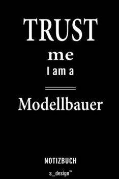 Notizbuch für Modellbauer: Originelle Geschenk-Idee [120 Seiten liniertes  blanko Papier] (German Edition)