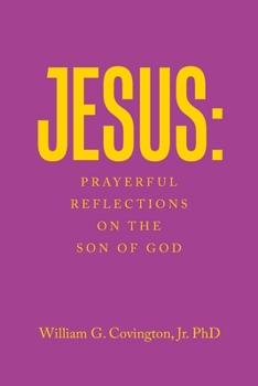 Paperback Jesus: Prayerful Reflections on the Son of God Book