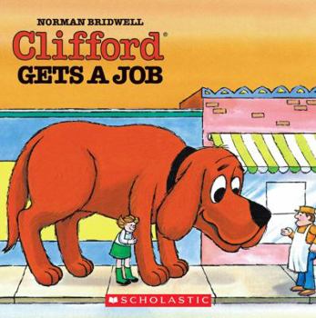 School & Library Binding Clifford Gets a Job Book