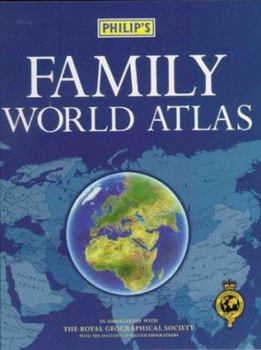 Hardcover Philip's Family World Atlas: In Association With The Royal Geographic Society Book