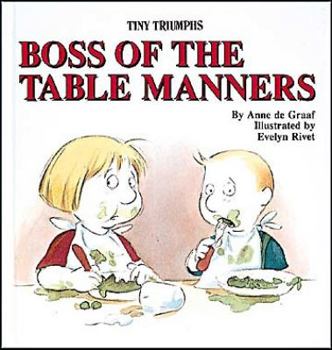 Paperback Tiny Triumphs Boss of the Table Manners Book
