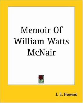 Paperback Memoir Of William Watts McNair Book