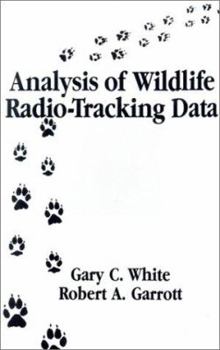 Hardcover Analysis of Wildlife Radio-Tracking Data Book