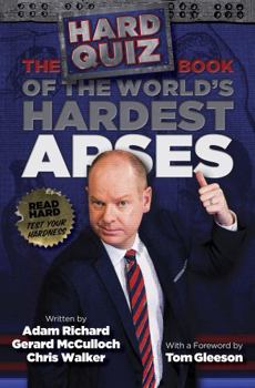 Paperback The Hard Quiz Book of the World's Hardest Arses Book