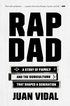 Paperback Rap Dad: A Story of Family and the Subculture That Shaped a Generation Book