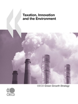 Paperback Taxation, Innovation and the Environment Book
