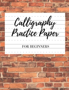Paperback Calligraphy Paper for Beginners: Modern Calligraphy Practice Sheets - 100 sheets, Nifty Hand Lettering Practice Notepad, Calligraphy Parchment Paper, Book