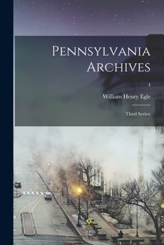 Paperback Pennsylvania Archives: Third Series;; 4 Book
