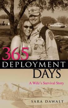 Paperback 365 Deployment Days: A Wife's Survival Story Book