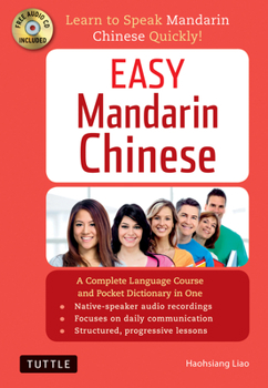 Paperback Easy Mandarin Chinese: A Complete Language Course and Pocket Dictionary in One (Audio Recordings Included) [With CD (Audio)] Book